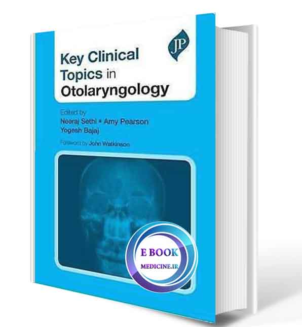 دانلود کتاب  Key Topics in Otolaryngology  2019(ORIGINAL PDF)